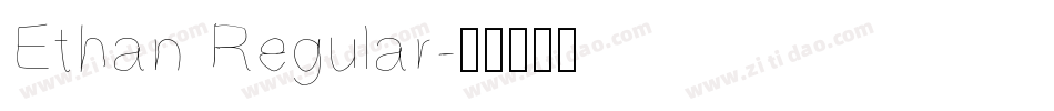 Ethan Regular字体转换